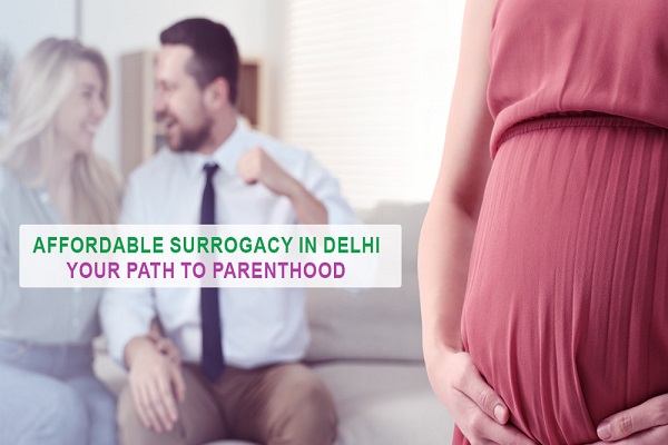 Surrogacy in Delhi