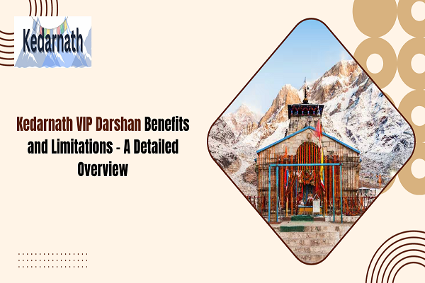 Kedarnath VIP Darshan