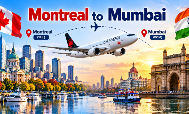 Montreal to Mumbai